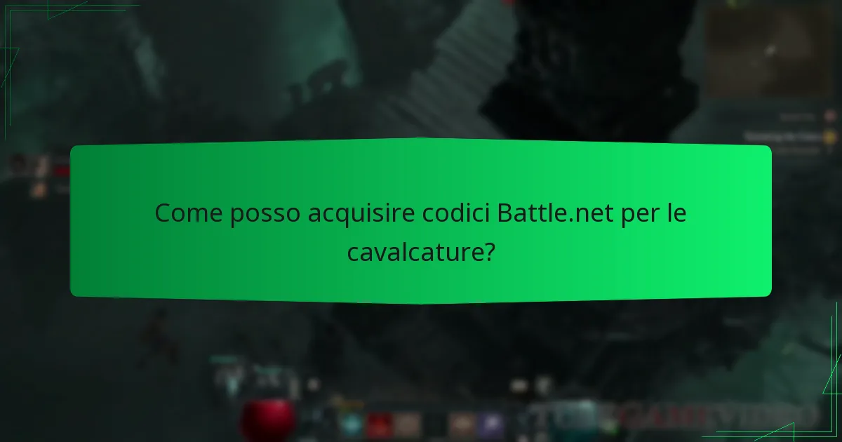 Come posso acquisire codici Battle.net per le cavalcature?