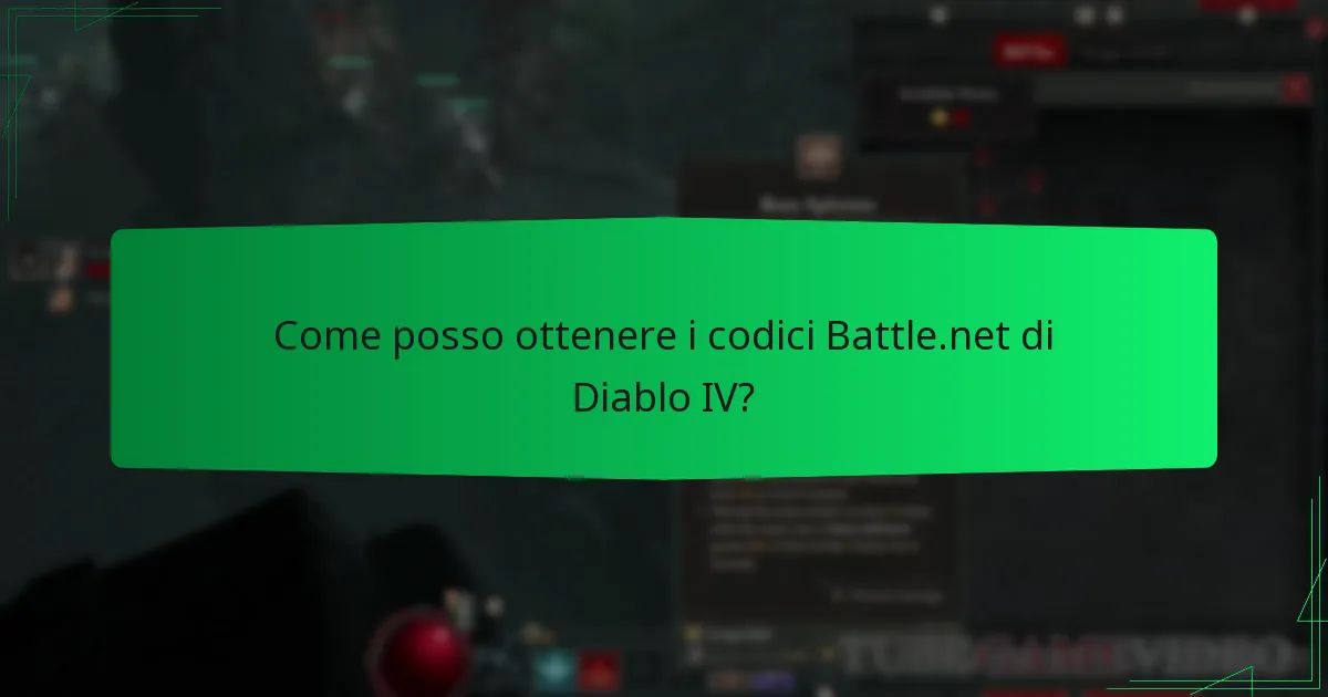 Come posso ottenere i codici Battle.net di Diablo IV?