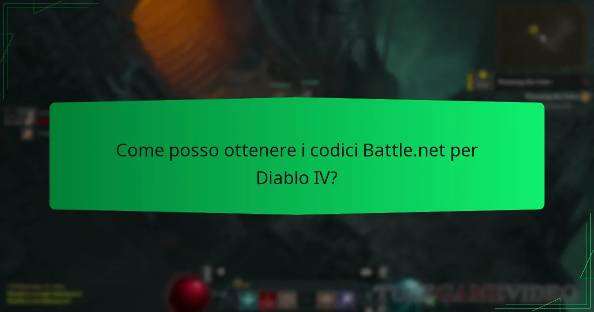 Come posso ottenere i codici Battle.net per Diablo IV?