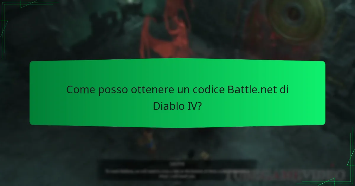 Come posso ottenere un codice Battle.net di Diablo IV?