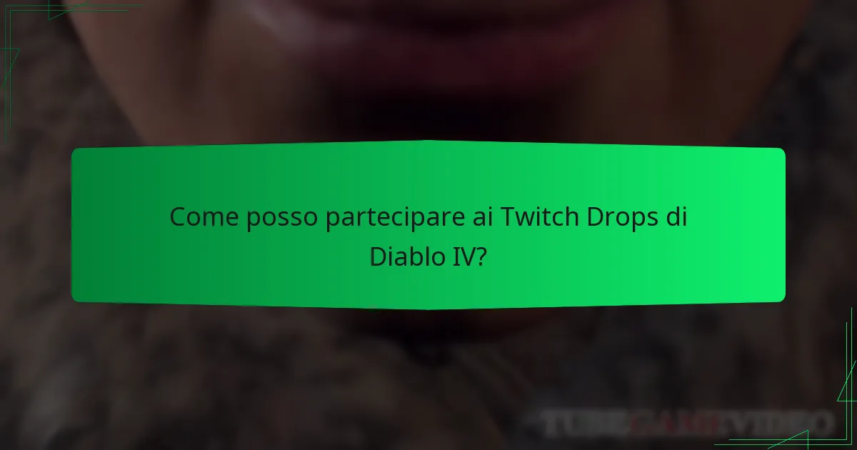 Quando è il programma dell’evento Twitch Drops di Diablo IV?