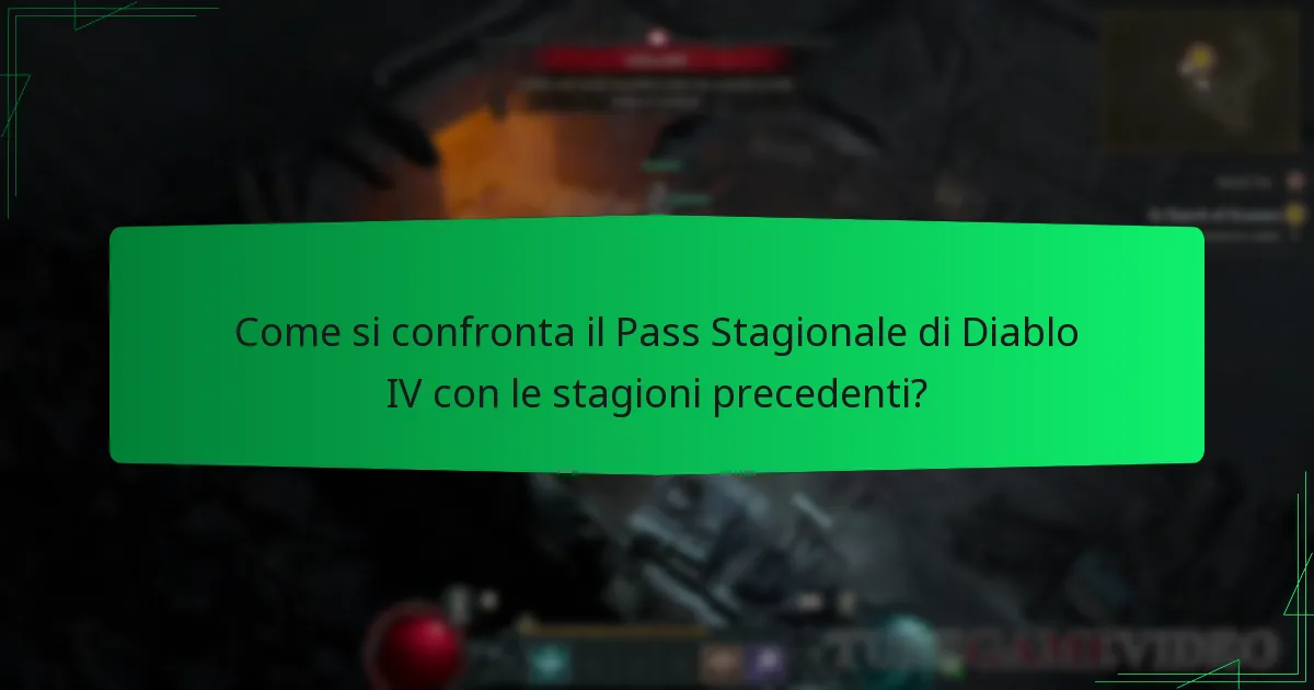 Come si confronta il Pass Stagionale di Diablo IV con le stagioni precedenti?