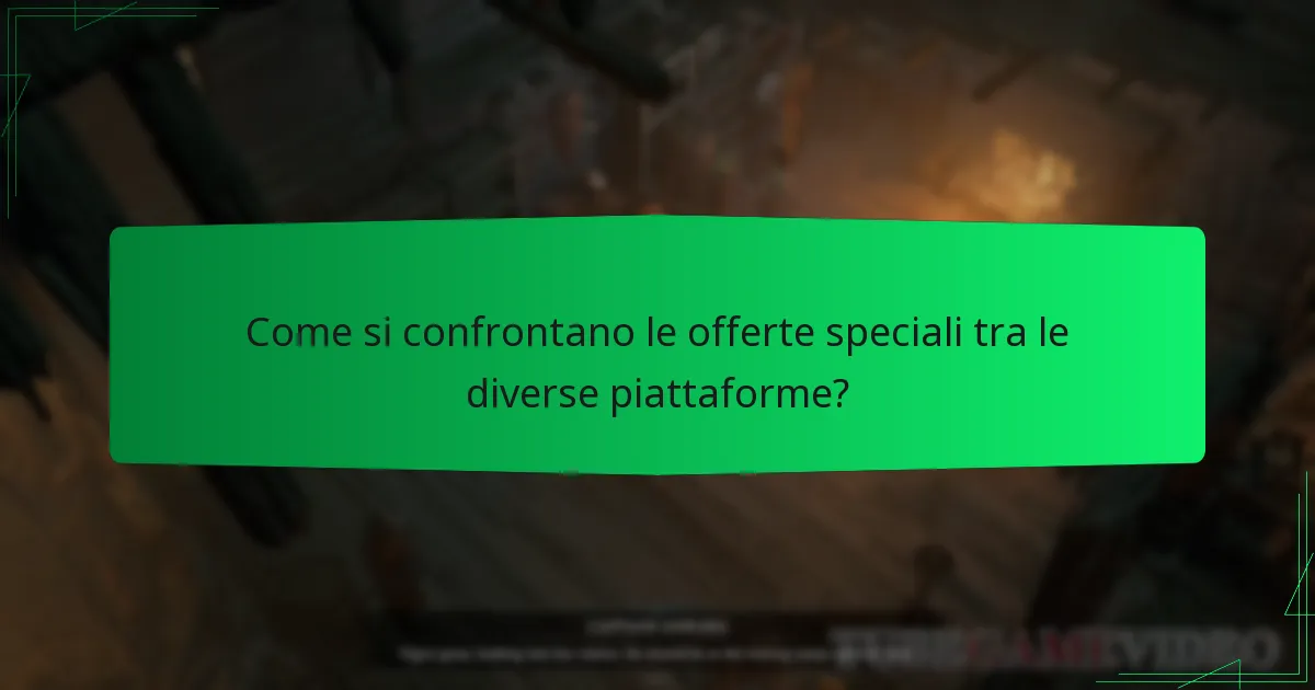 Quali offerte speciali sono attualmente disponibili per Diablo IV?
