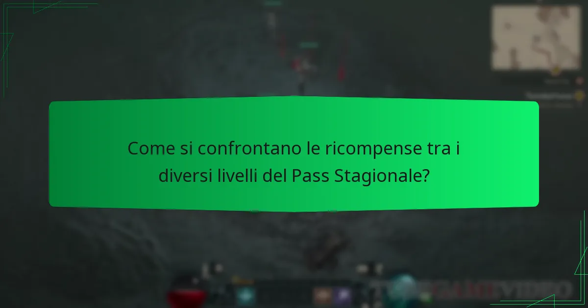 Come si confrontano le ricompense tra i diversi livelli del Pass Stagionale?