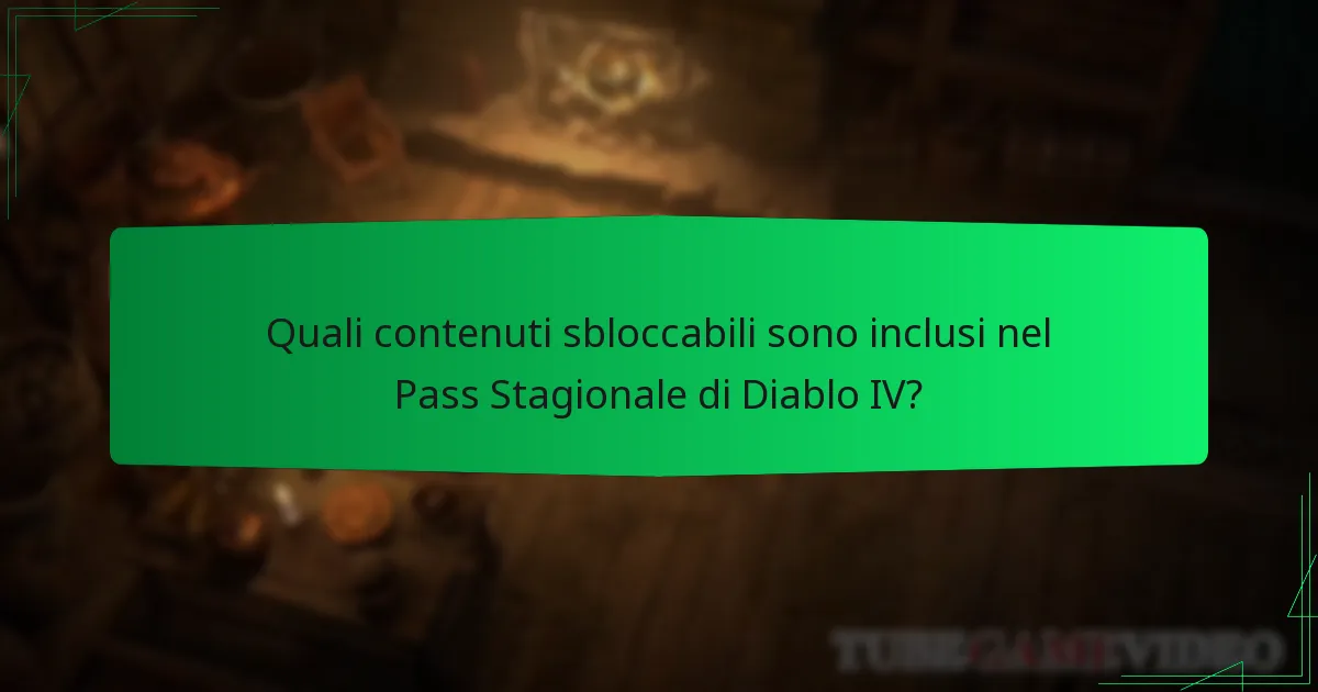 Come influisce il Pass Stagionale sul gameplay in Diablo IV?